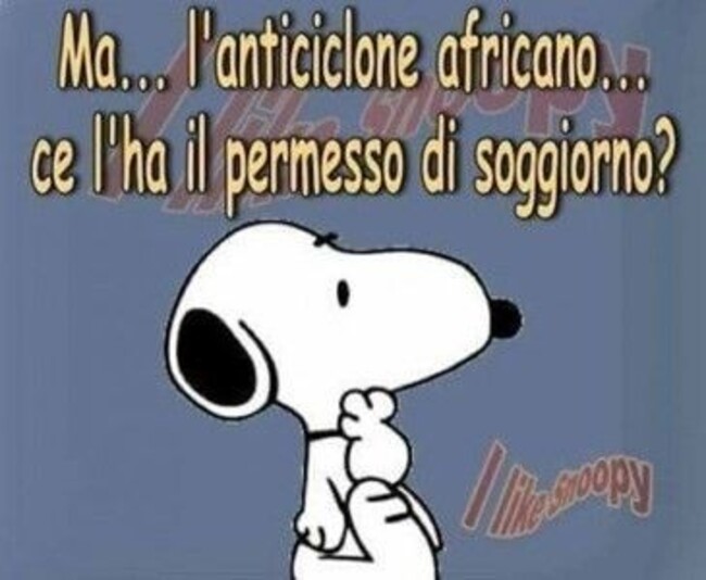 Ma....l'anticiclone africano ce l'ha il permesso di soggiorno?
