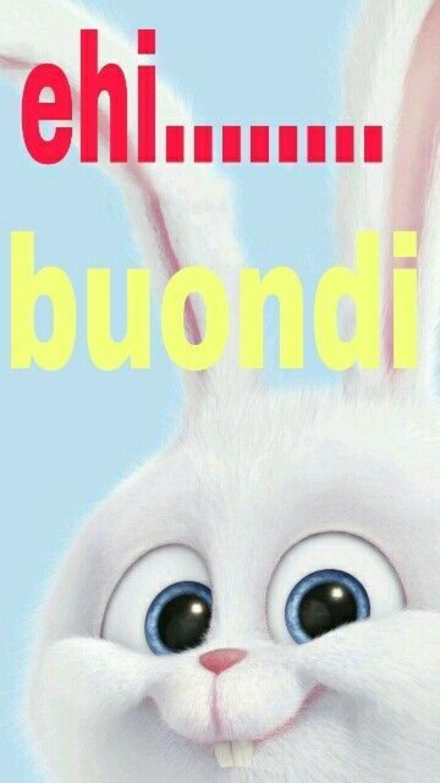 Ehi....Buondi