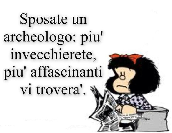 Sposate un archeologo: più invecchierete, più affascinanti vi troverà