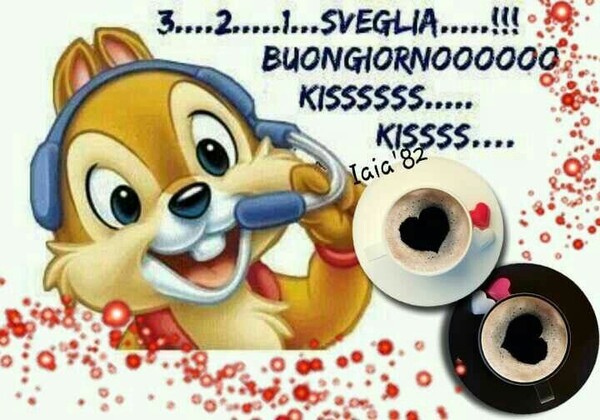 3... 2... 1... BUONGIORNOOO... KISS... KISS