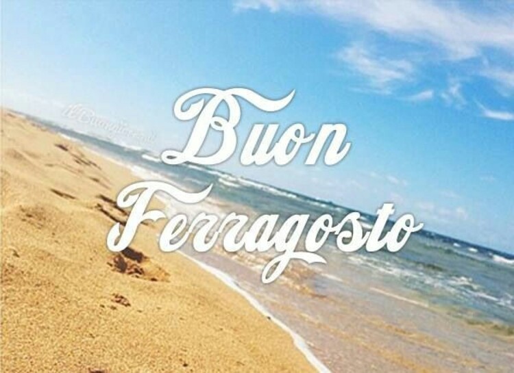 Belle immagini - Buon Ferragosto