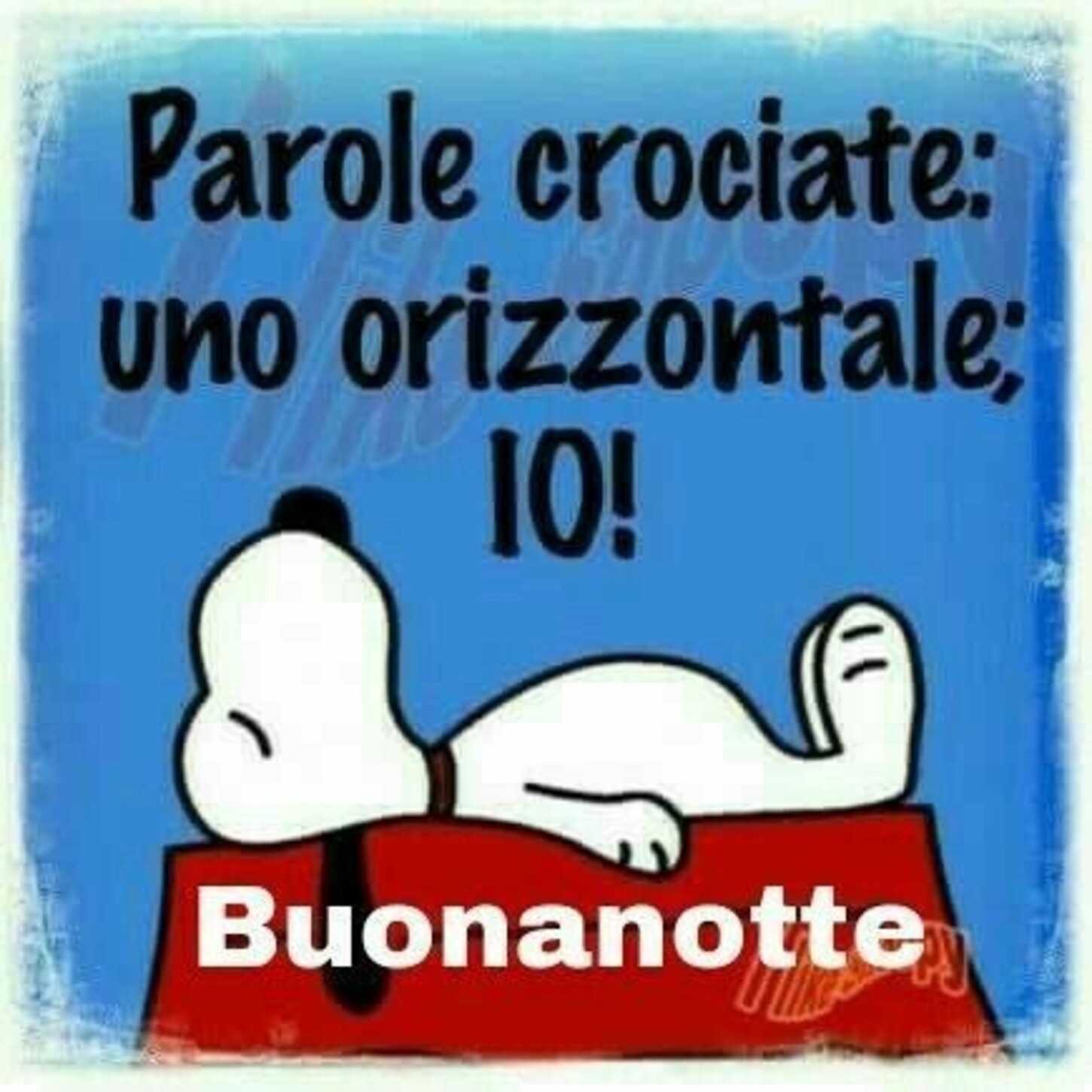 Parole crociate, uno orizzontale: IO! Buonanotte - Snoopy