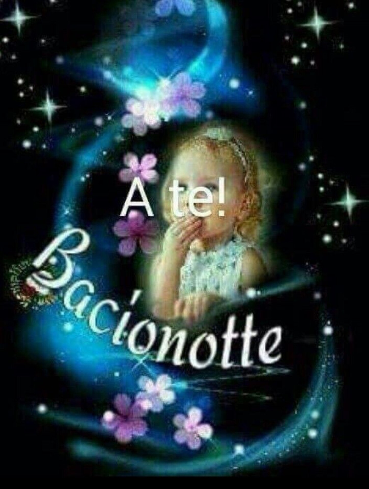 A Te! Bacionotte