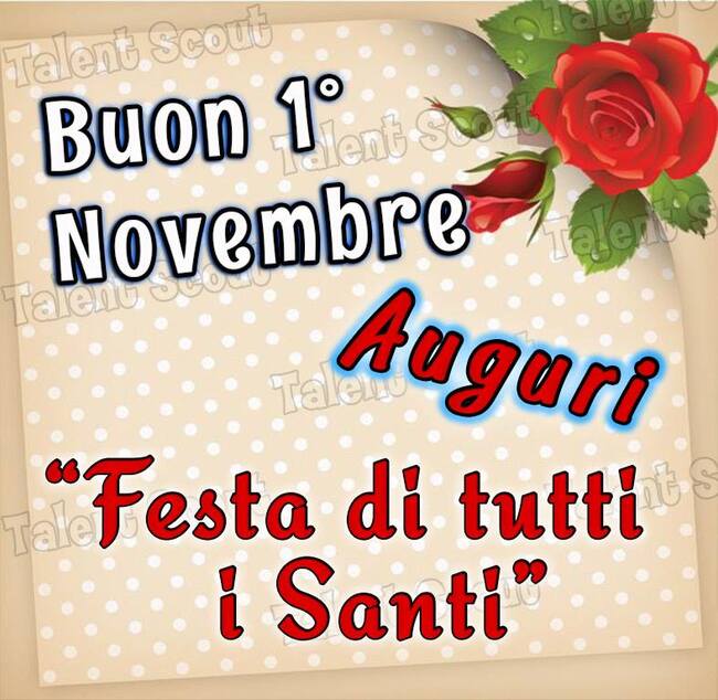 Buon 1° Novembre Auguri. Festa di Tutti i Santi