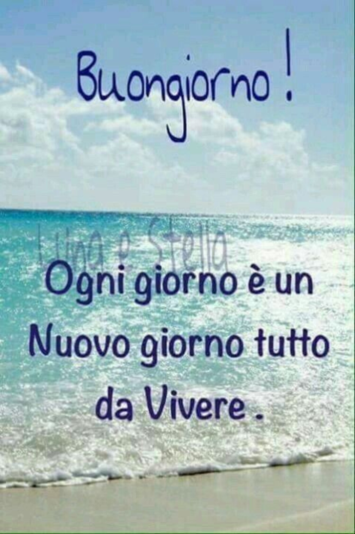 Buongiorno! Ogni giorno è un nuovo giorno tutto da Vivere.