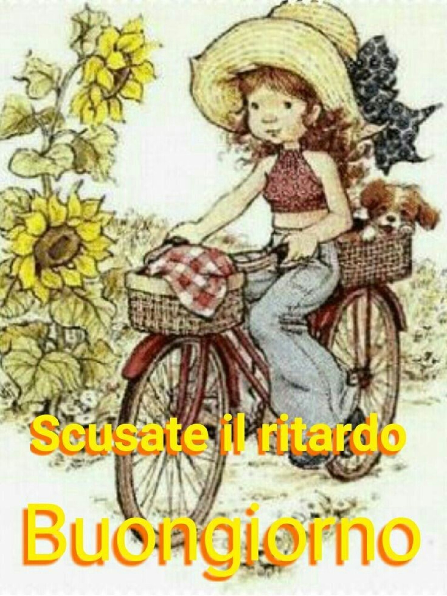 Scusate il ritardo... Buongiorno