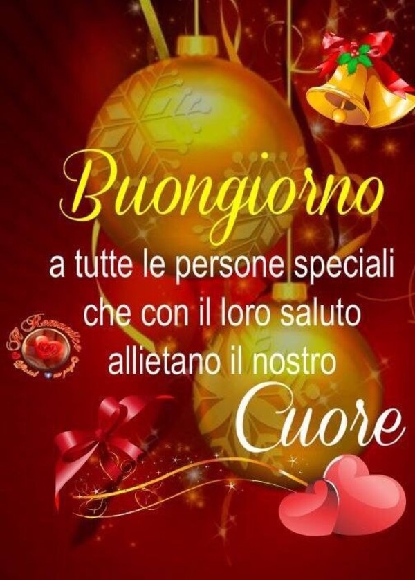 Buongiorno a tutte le persone Speciali, che con il loro saluto allietano il nostro Cuore...